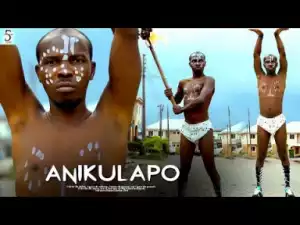 Anikulapo |ijebu| (2019)